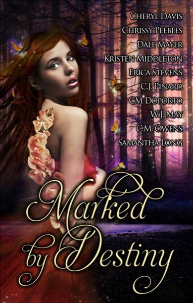 Marked by Destiny by C.M. Owens