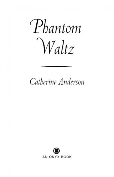 Phantom Waltz by Catherine Anderson