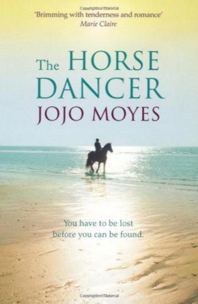 The Horse Dancer by Jojo Moyes