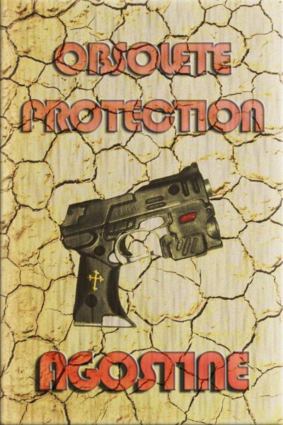 Obsolete Protection by David J. Agostine