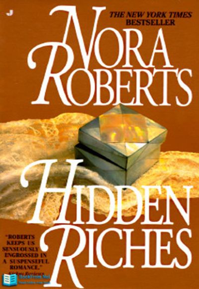 Hidden Riches by Nora Roberts