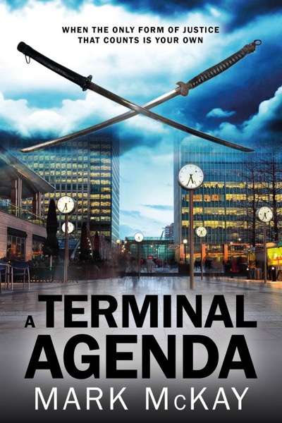 A Terminal Agenda  (The Severance Series, Book 1) by Mark McKay