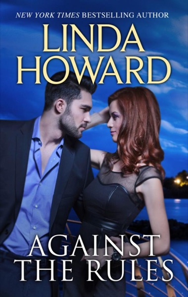 Against the Rules by Linda Howard