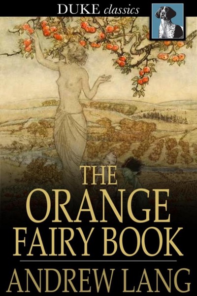 The Orange Fairy Book by Andrew Lang