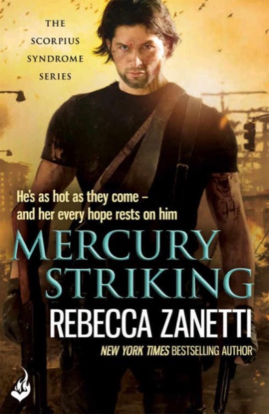 Mercury Striking by Rebecca Zanetti