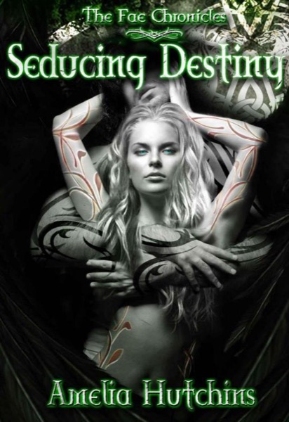 Seducing Destiny by Amelia Hutchins