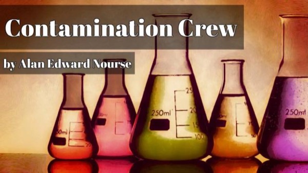 Contamination Crew by Alan Edward Nourse