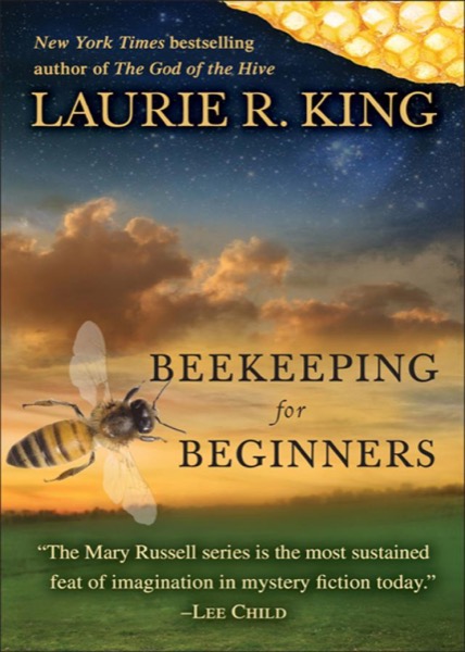 Beekeeping for Beginners by Laurie R. King