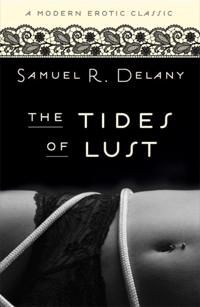 The Tides of Lust by Samuel R. Delany