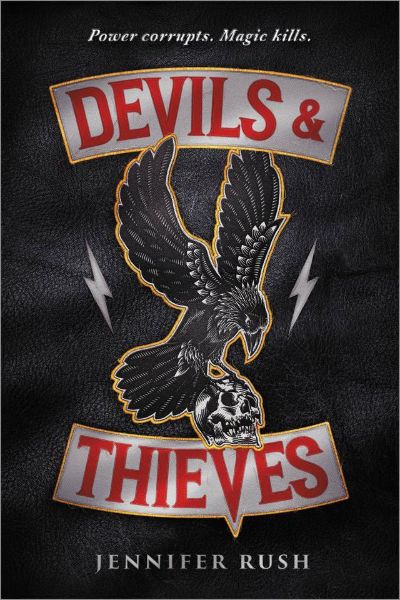 Devils & Thieves Series, Book 1 by Jennifer Rush