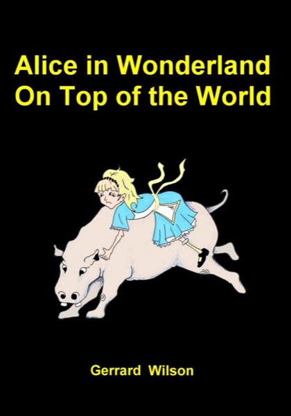 Alice in Wonderland on Top of the World by Gerrard Wllson