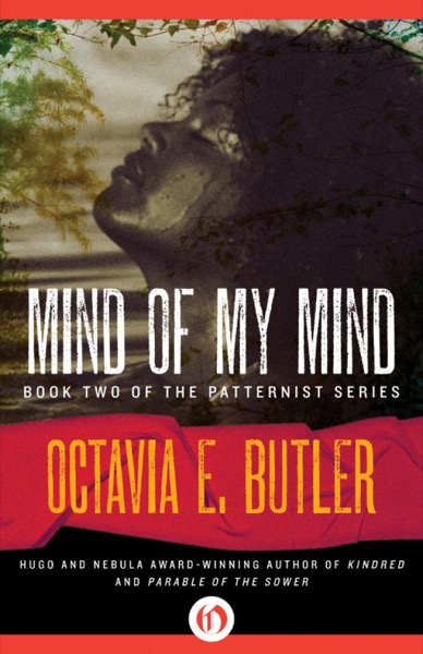 Mind of My Mind by Octavia E. Butler