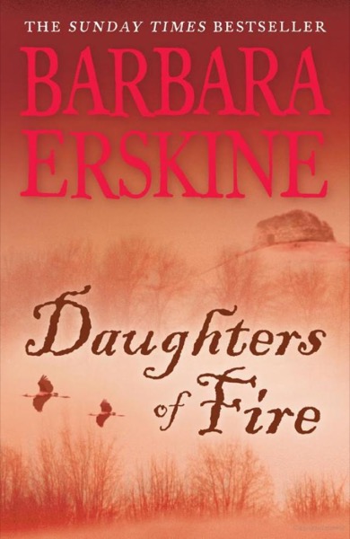 Daughters of Fire by Barbara Erskine