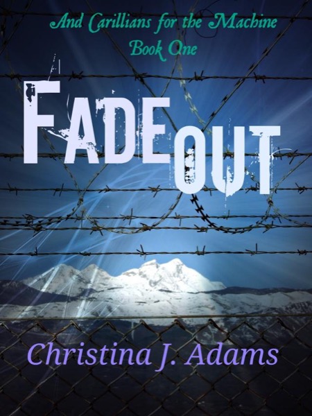 Fadeout by Christina J Adams