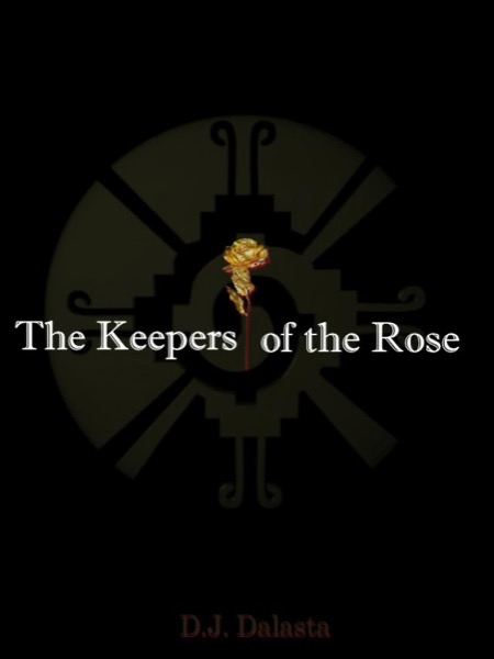 The Keepers of the Rose by DJ Dalasta