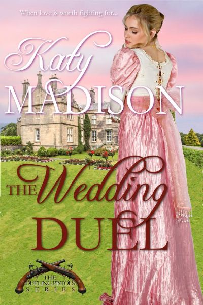 The Wedding Duel by Katy Madison