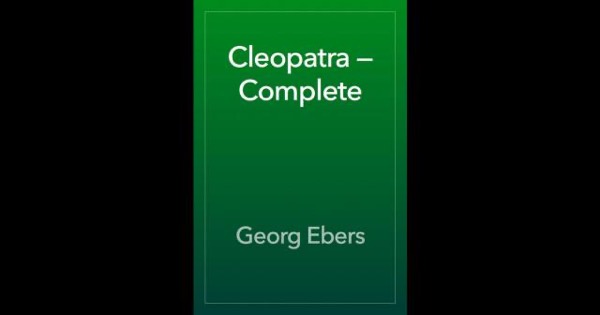 Cleopatra — Complete by Georg Ebers