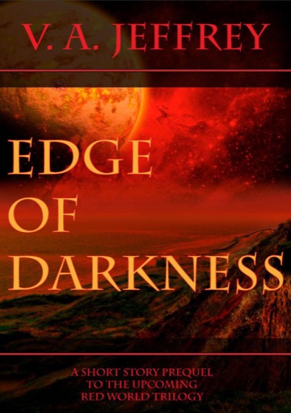 Edge of Darkness by V. A. Jeffrey