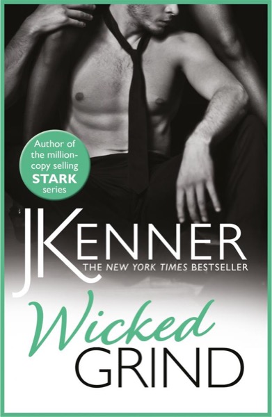 Wicked Grind by J. Kenner