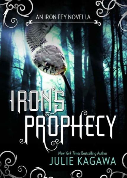 Irons Prophecy by Julie Kagawa