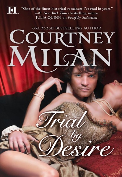 Trial by Desire by Courtney Milan