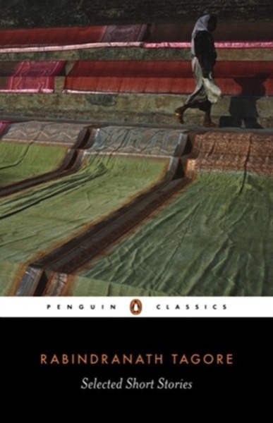 Selected Short Stories by Rabindranath Tagore