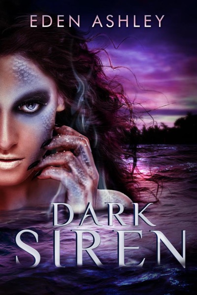 Dark Siren by Eden Ashley