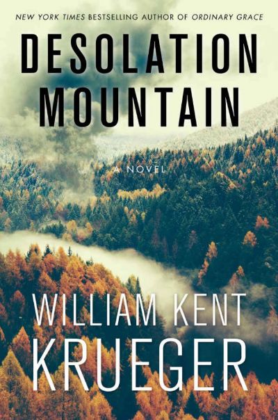 Desolation Mountain by William Kent Krueger