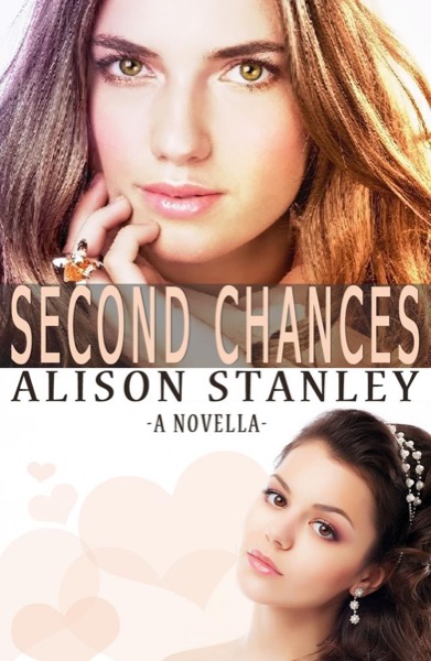 Second Chances by Alison Stanley