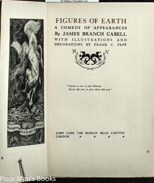 Figures of Earth: A Comedy of Appearances by James Branch Cabell