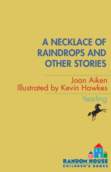 Necklace of Raindrops by Joan Aiken