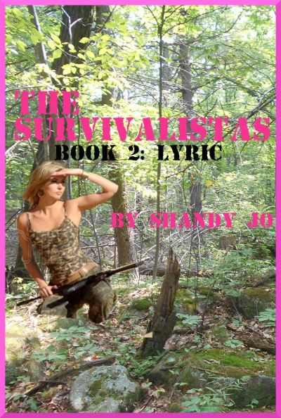 The Survivalistas: Book 2- Lyric by Shandy Jo