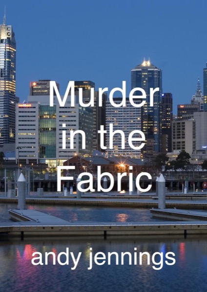 Murder in the Fabric by Andrew Jennings