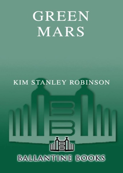 Green Mars by Kim Stanley Robinson