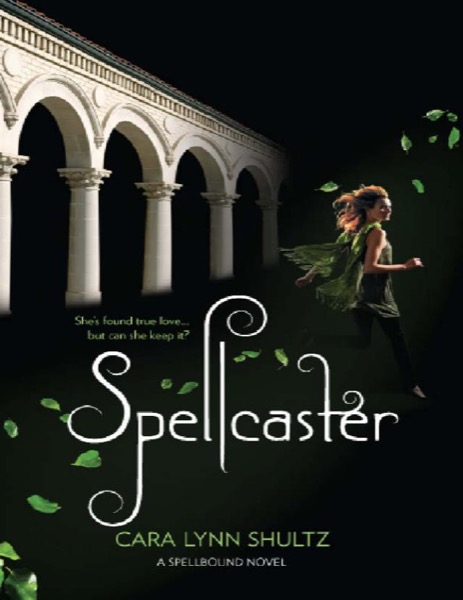 Spellcaster by Cara Lynn Shultz