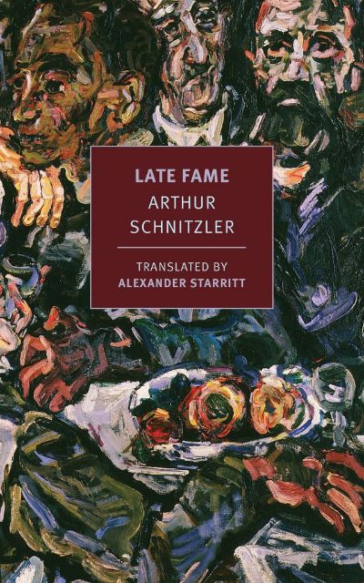 Late Fame by Arthur Schnitzler