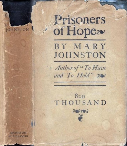 Prisoners of Hope: A Tale of Colonial Virginia by Mary Johnston