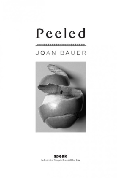 Peeled by Joan Bauer