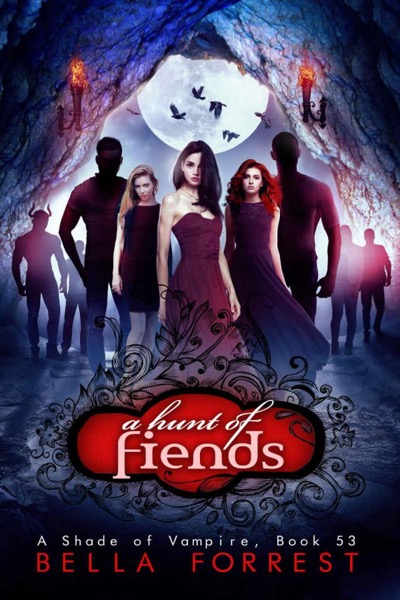 A Hunt of Fiends by Bella Forrest