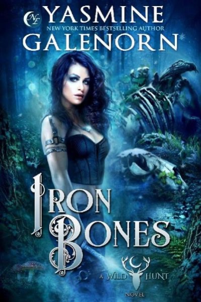 Iron Bones by Yasmine Galenorn