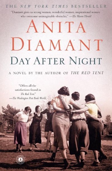 Day After Night by Anita Diamant