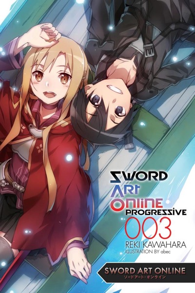 Sword Art Online Progressive 3 by Reki Kawahara