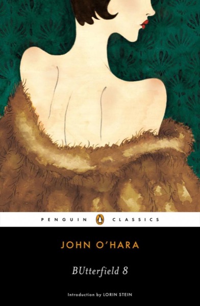 BUtterfield 8 by John O'Hara