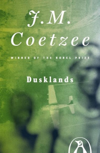 Dusklands by J. M. Coetzee