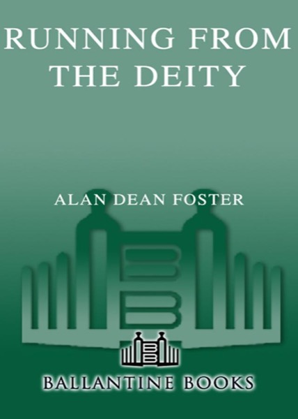 Running from the Deity by Alan Dean Foster