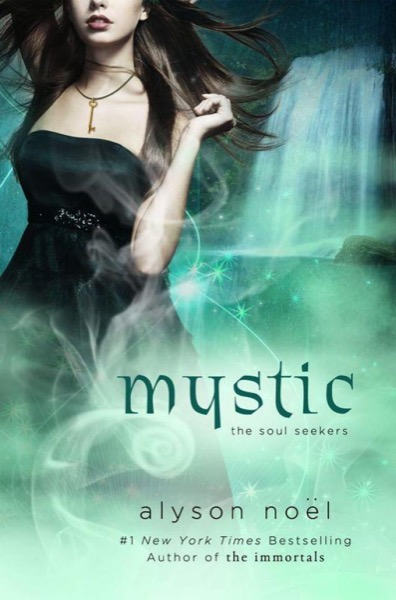 Mystic by Alyson Noel