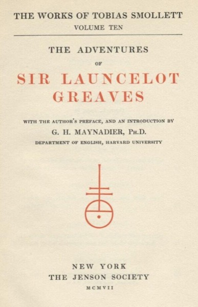 The Adventures of Sir Launcelot Greaves by T. Smollett