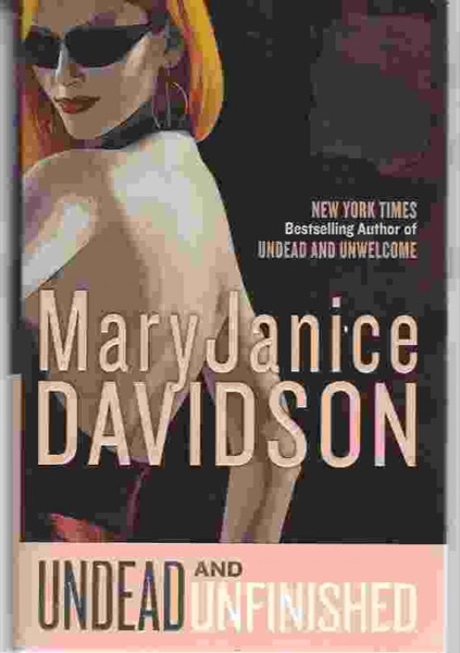 Undead and Unfinished by MaryJanice Davidson