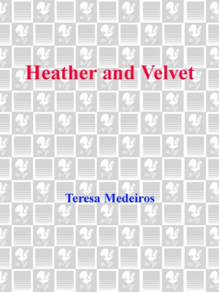 Heather and Velvet by Teresa Medeiros