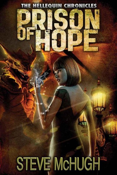 Hellequin Chronicles 4: Prison of Hope by Steve McHugh